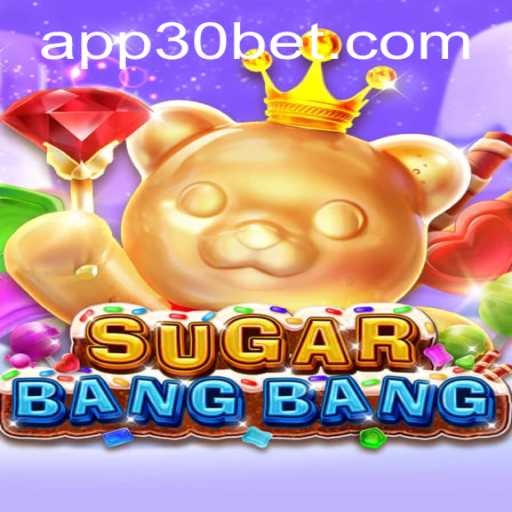Welcome to the Thrilling World of SUGARBANGBANG: The 30bet Phenomenon