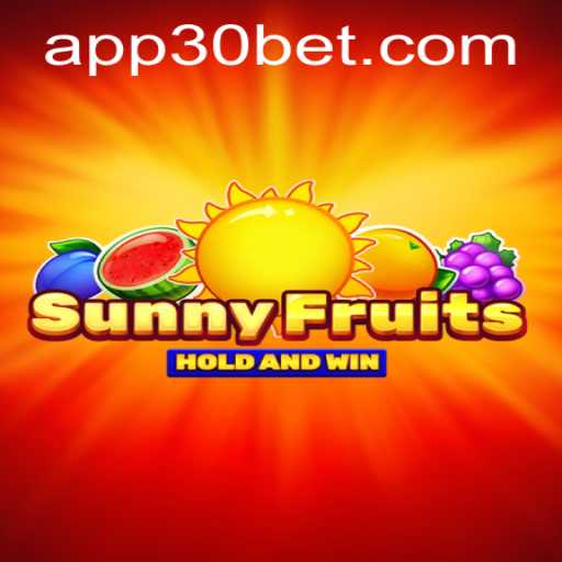 Discover the Bountiful Adventure of SunnyFruits with 30bet